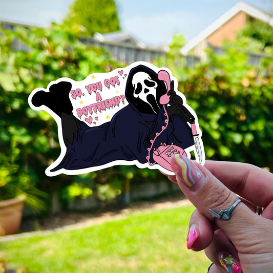 Ghostface Sticker - You Got A Boyfriend?