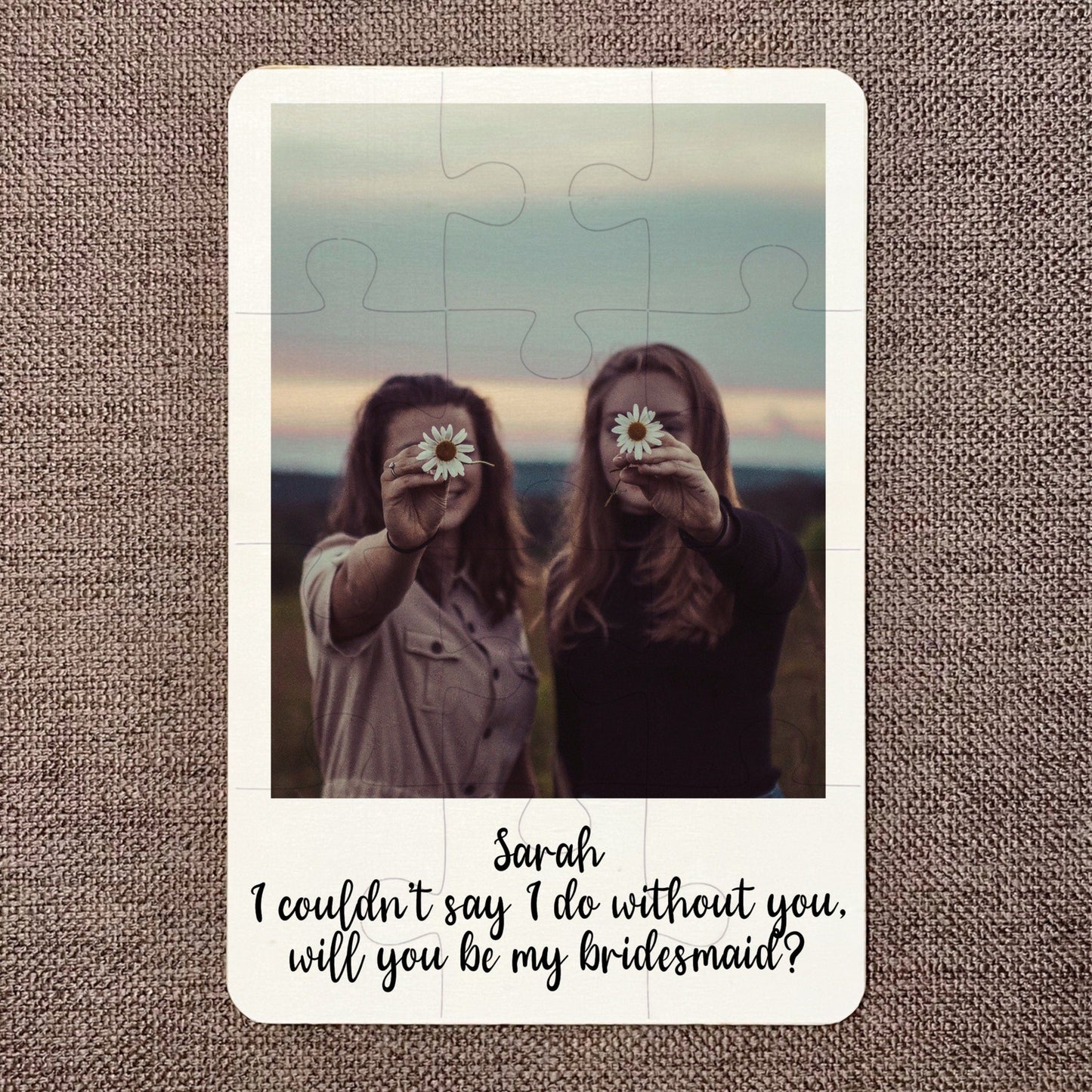 Polaroid Will you be by Bridesmaid? Jigsaw Photo Puzzle
