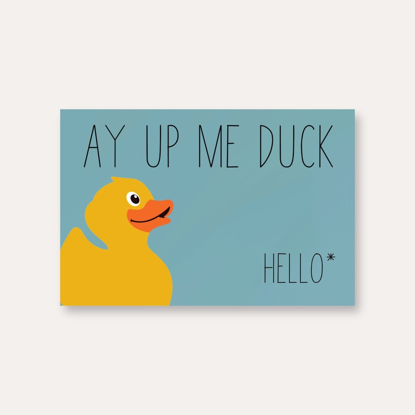 Ay Up Me Duck Nottingham Slang Print
