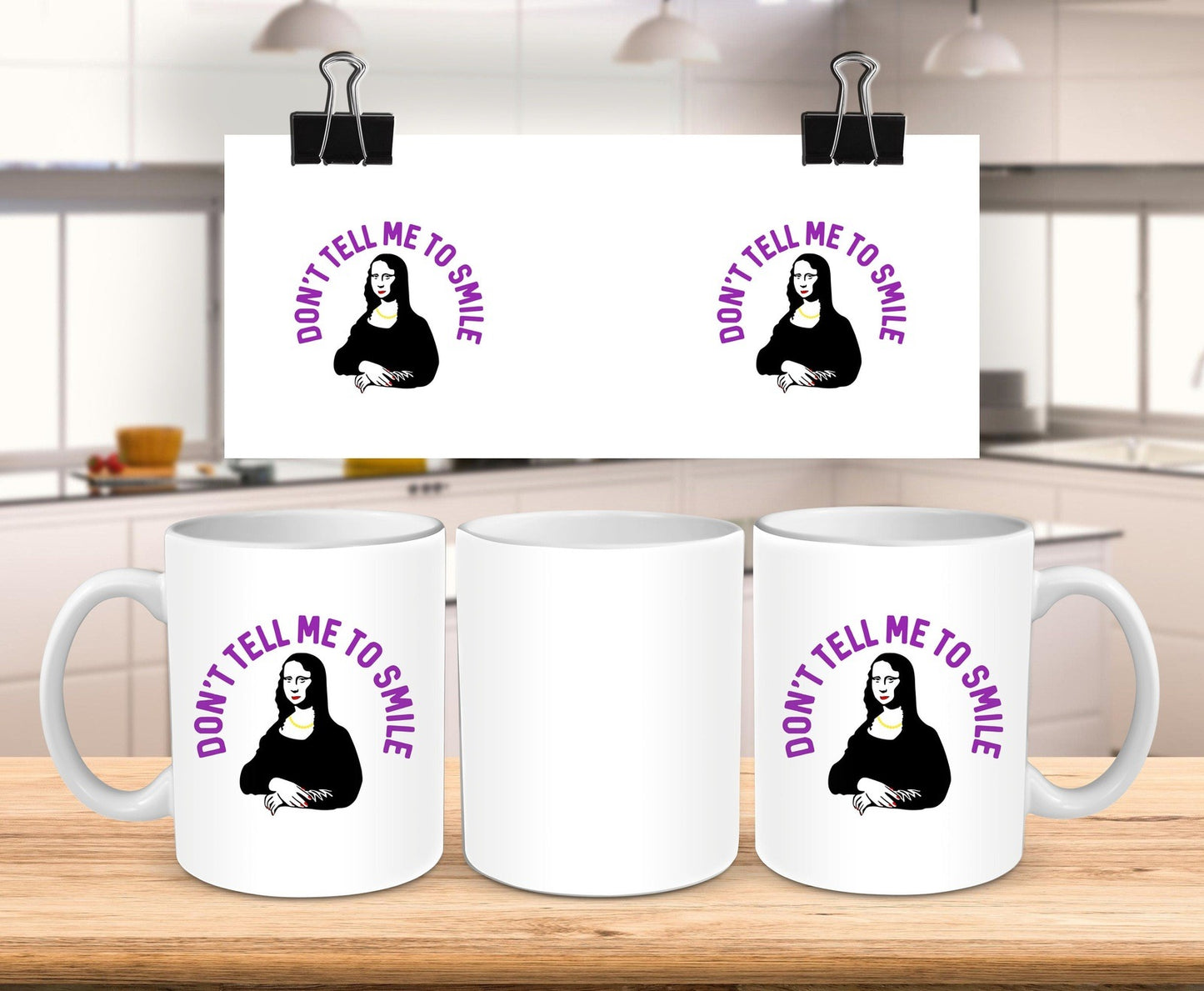 "Don’t Tell Me to Smile" Mona Lisa Mug