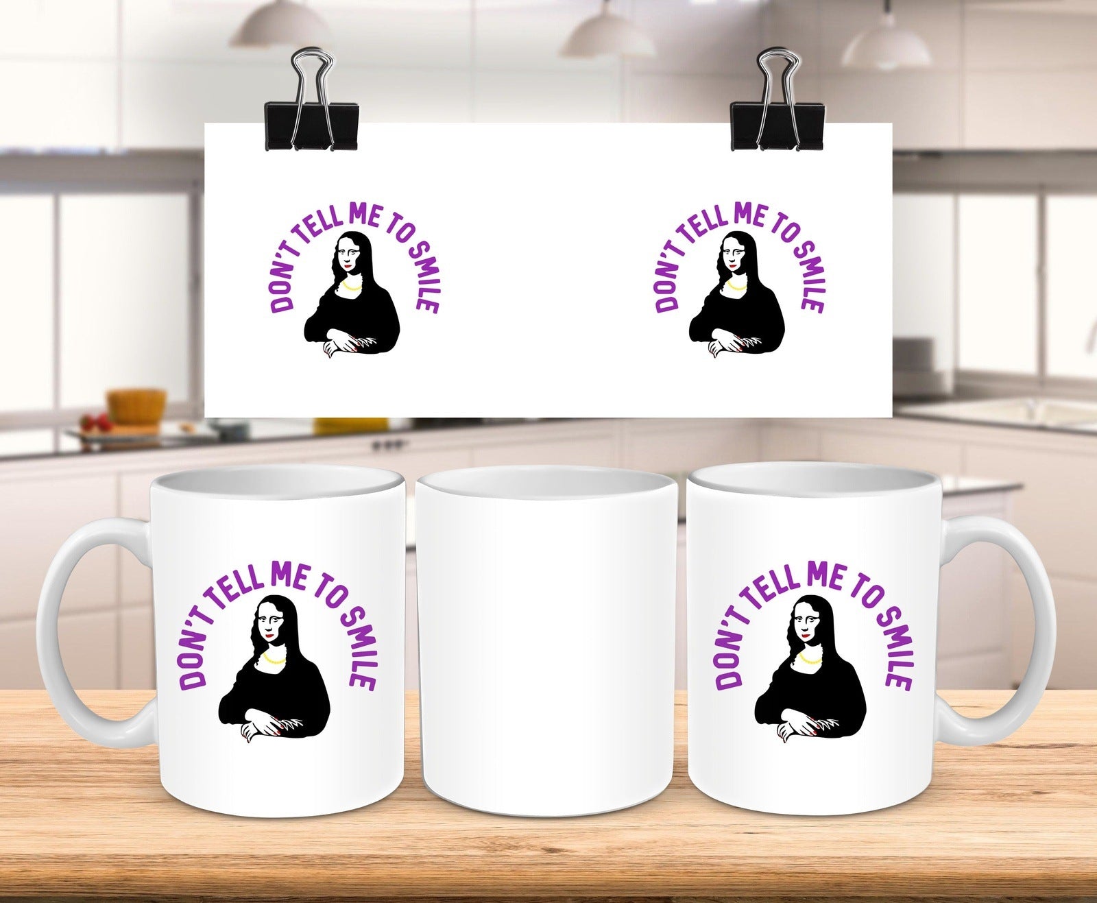 "Don’t Tell Me to Smile" Mona Lisa Mug
