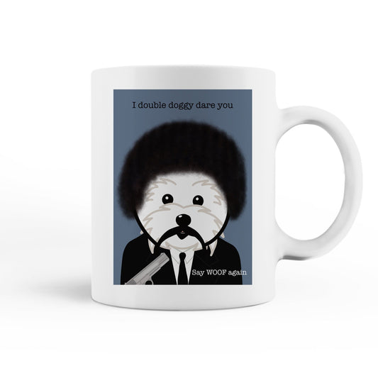 "I Double Doggy Dare You, Say Woof Again!" Mug