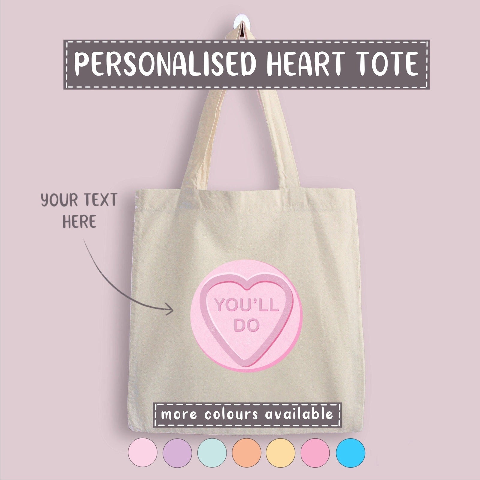 "You'll Do" Personalised Love Heart Tote Bag