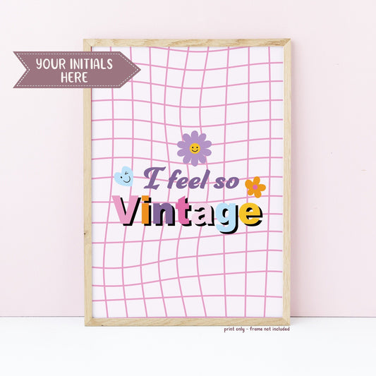 I feel So Vintage Retro Art Print