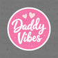 Dark Romance Sticker - Daddy Vibes