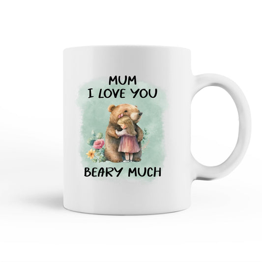 I love you Beary Much Mug