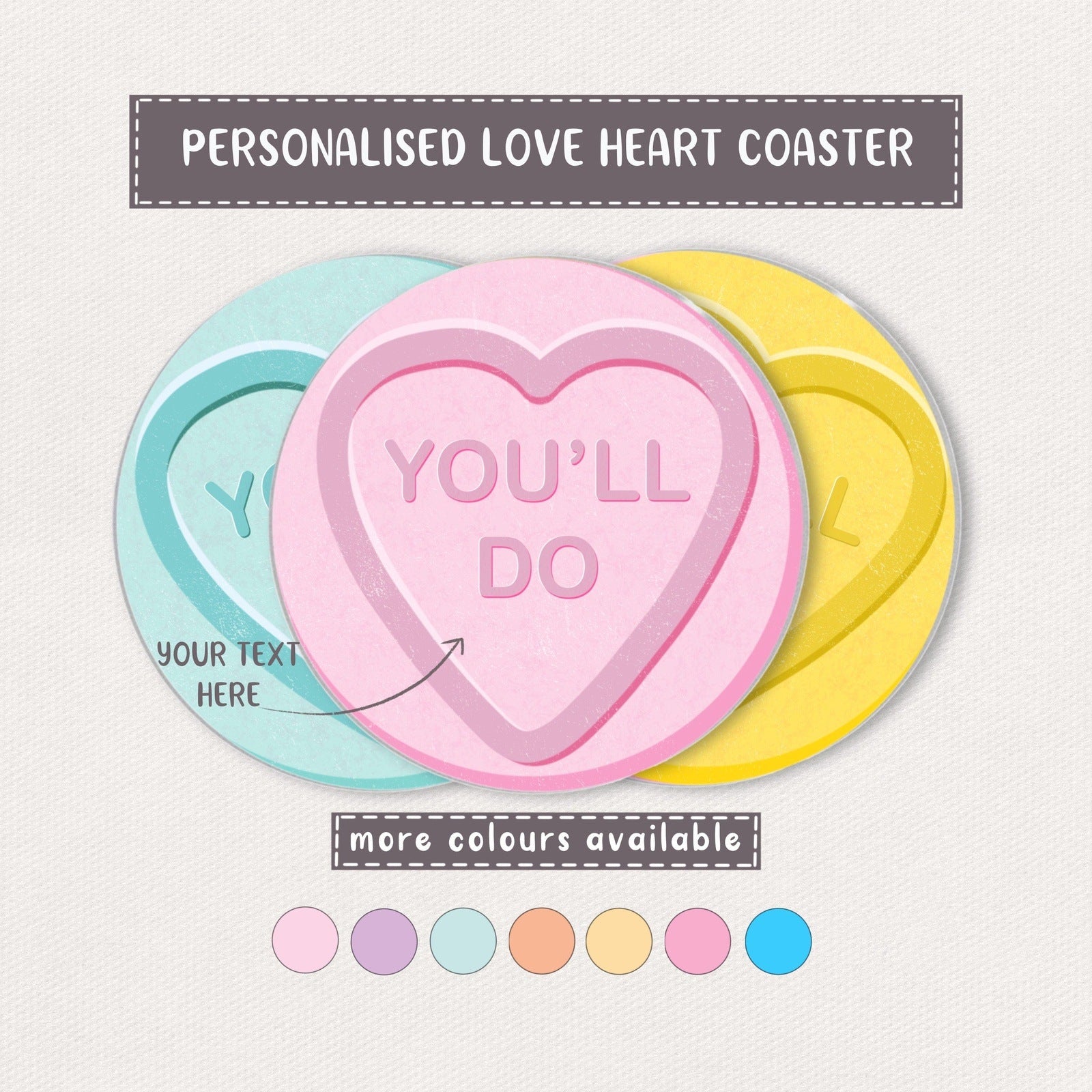 "You’ll Do" Personalised Love Heart Coaster