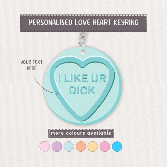 "I Like Ur Dick" Personalised Love Heart Keyring