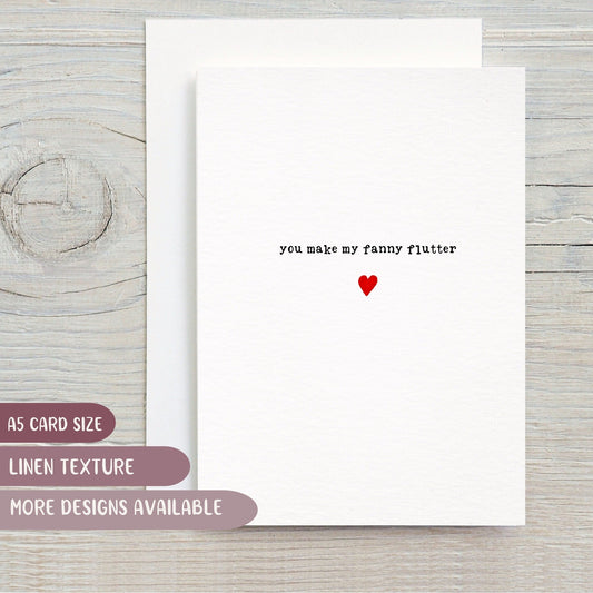 You make My Fanny Flutter Valentines Day Card