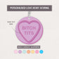 "Bitch Tits" Personalised Love Heart Keyring
