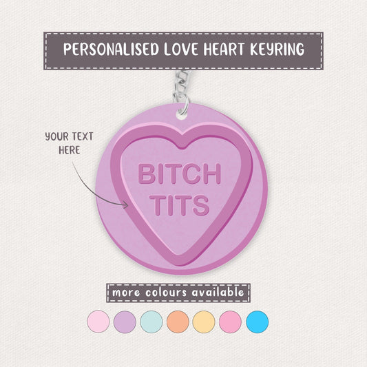 "Bitch Tits" Personalised Love Heart Keyring